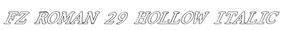 FZ ROMAN 29 HOLLOW ITALIC Font Image