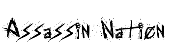 Assassin Nation Font Image