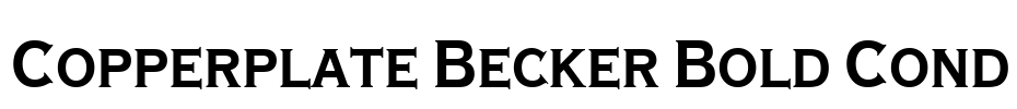 Copperplate Becker Bold Cond Font Image