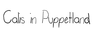 Calis in Puppetland Font Image