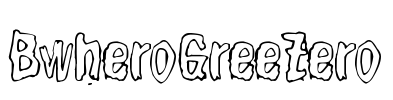 BwheroGreeZero Font Image