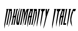 Inhumanity Italic Font Image