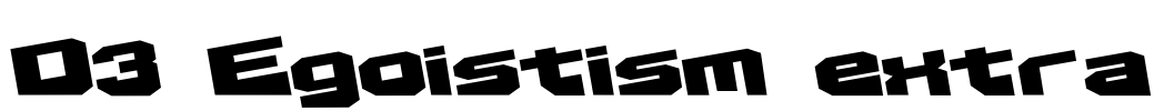 D3 Egoistism extra Font Image