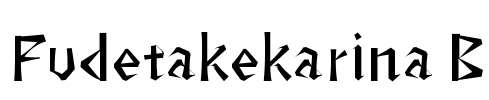 Fudetakekarina B Font Image