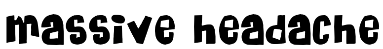 Massive Headache Font Image