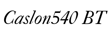 Caslon540 BT Font Image