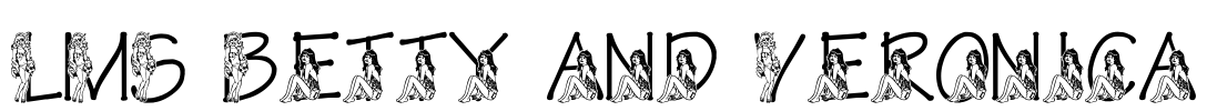 LMS Betty and Veronica Font Image